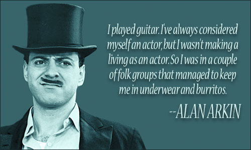 Alan Arkin quote